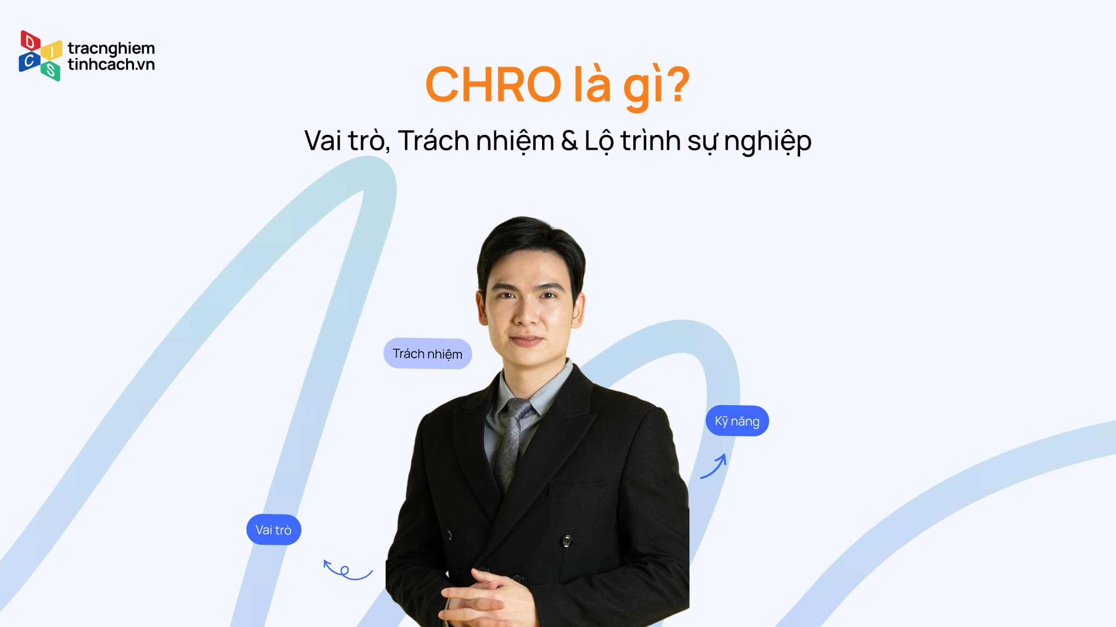 CHRO là gì? Vai trò, Trách nhiệm & Lộ trình sự nghiệp