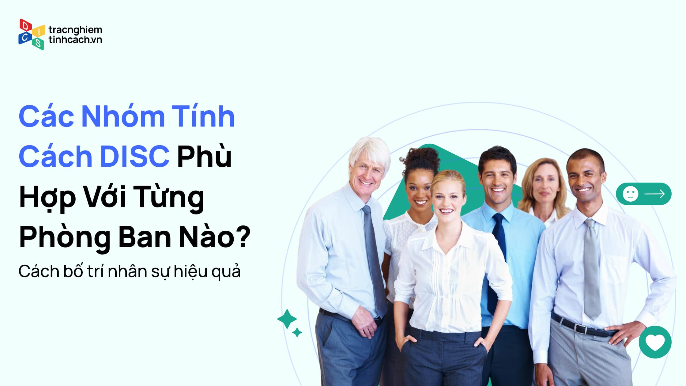 Các Nhóm Tính Cách DISC Phù Hợp Với Từng Phòng Ban Nào?