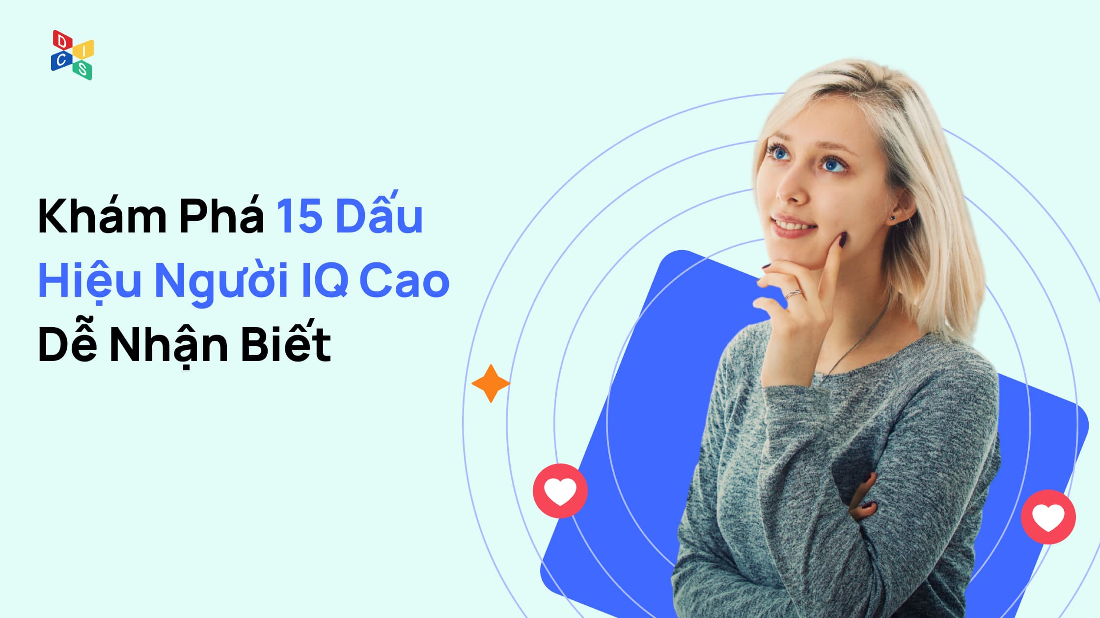 Khám Phá 15 Dấu Hiệu Người IQ Cao Dễ Nhận Biết