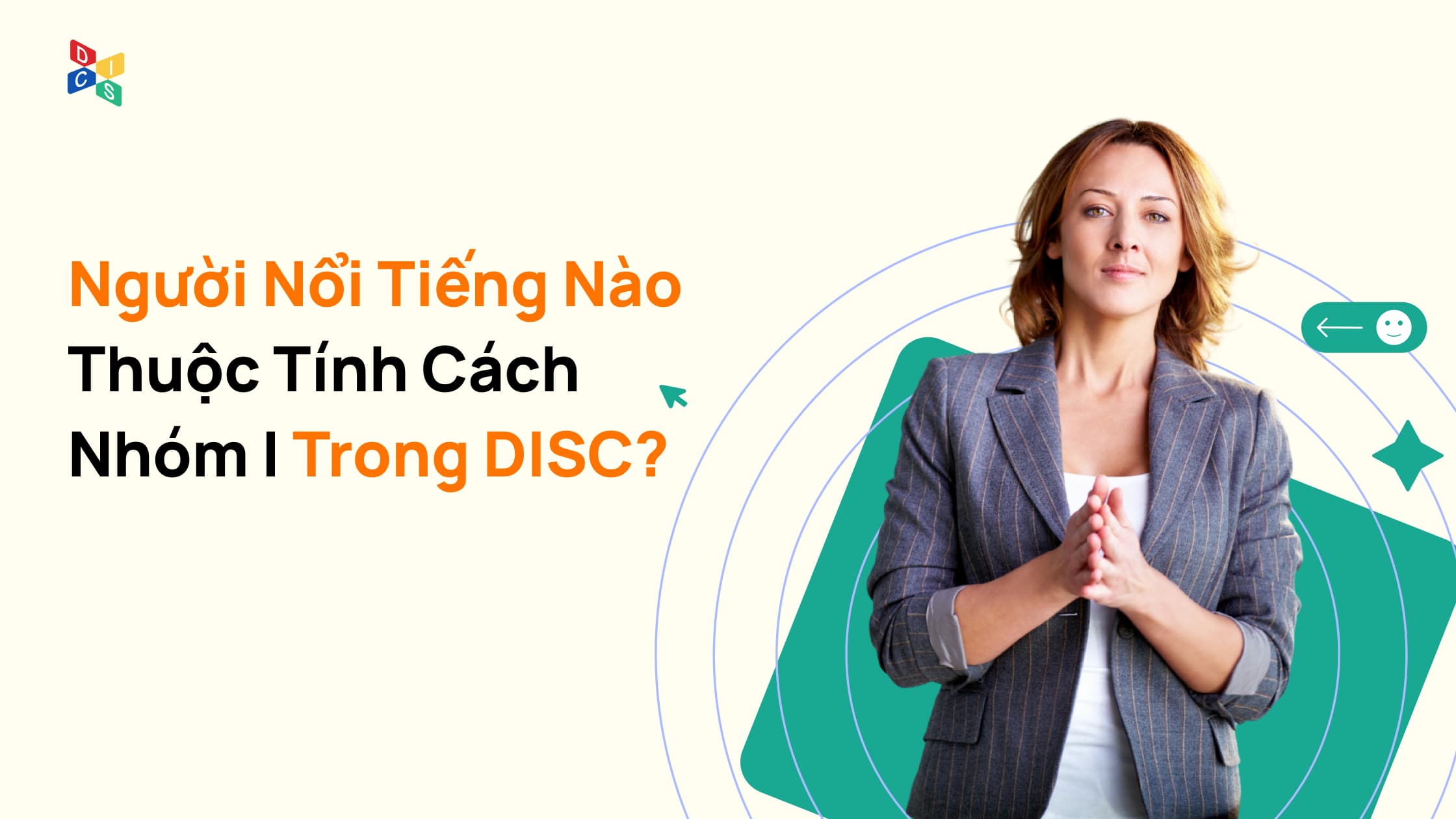 Người Nổi Tiếng Nào Thuộc Tính Cách Nhóm I?