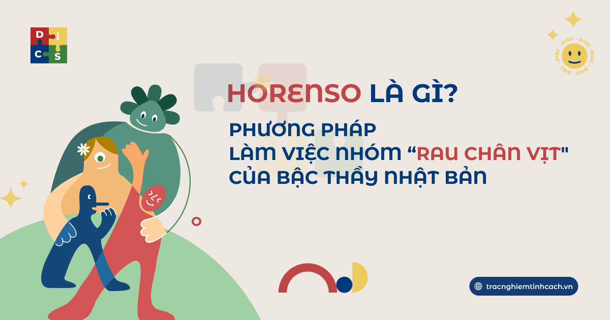 Horenso là gì? Phương pháp làm việc nhóm “rau chân vịt"  của bậc thầy Nhật Bản