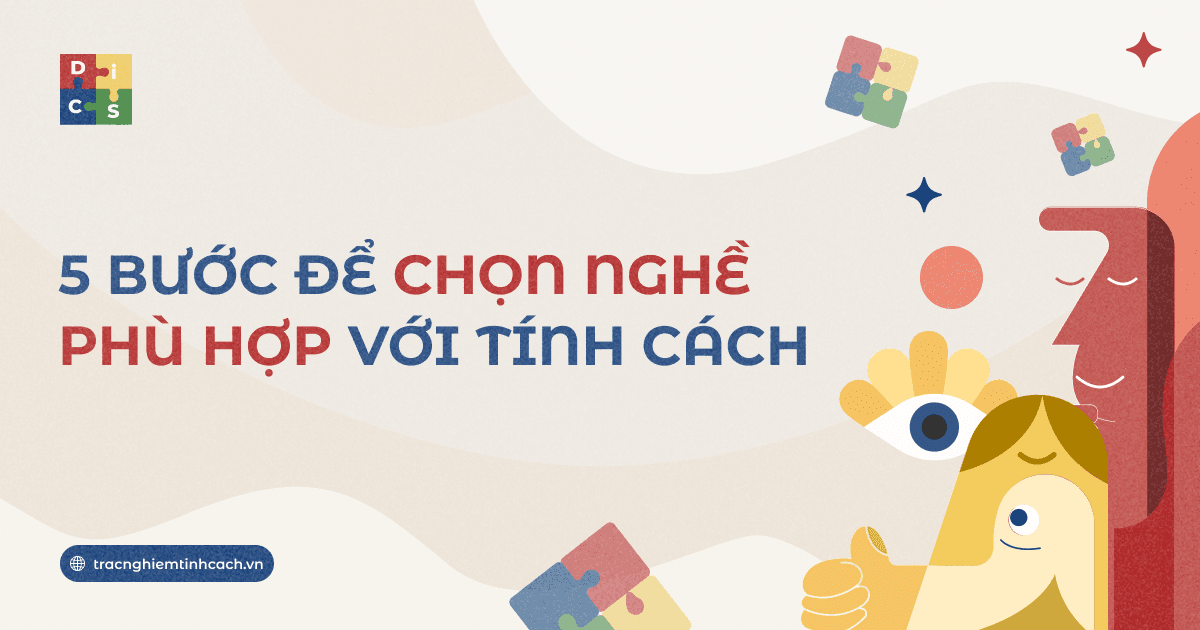5 bước để chọn nghề phù hợp với tính cách