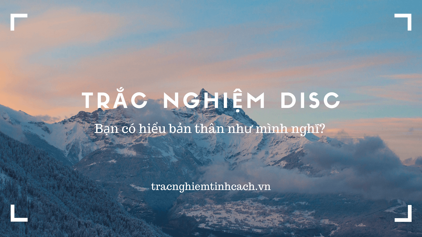 Bài trắc nghiệm tính cách DISC miễn phí - Vén màn tính cách