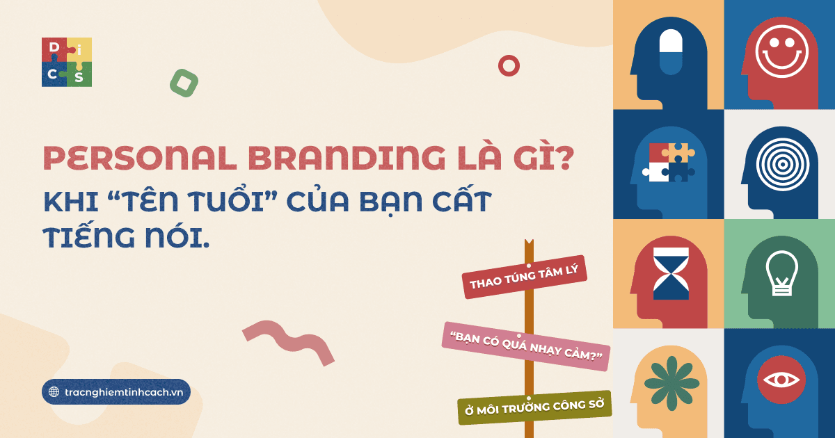 Personal Branding Là Gì? Cách Xây Dựng Thương Hiệu Cá Nhân