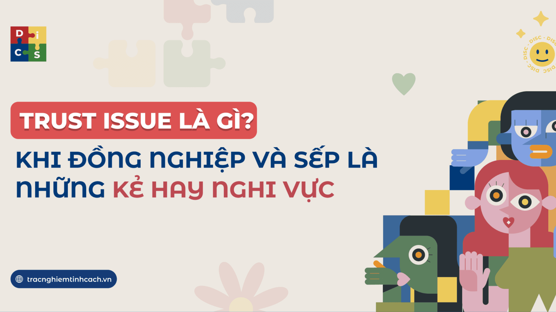 Trust issue là gì? Khi đồng nghiệp và sếp là những kẻ hay nghi vực 
