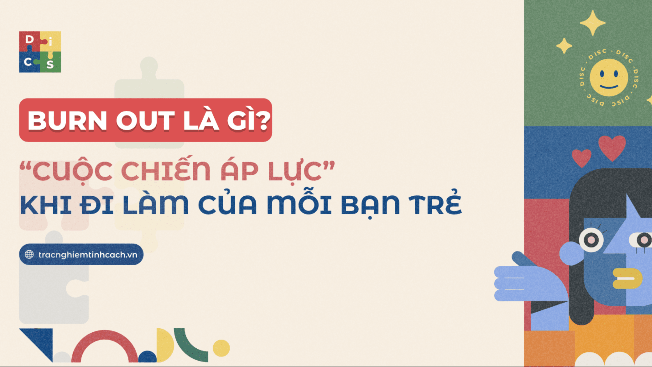 Burn out là gì? “Cuộc chiến áp lực” khi đi làm của mỗi bạn trẻ 