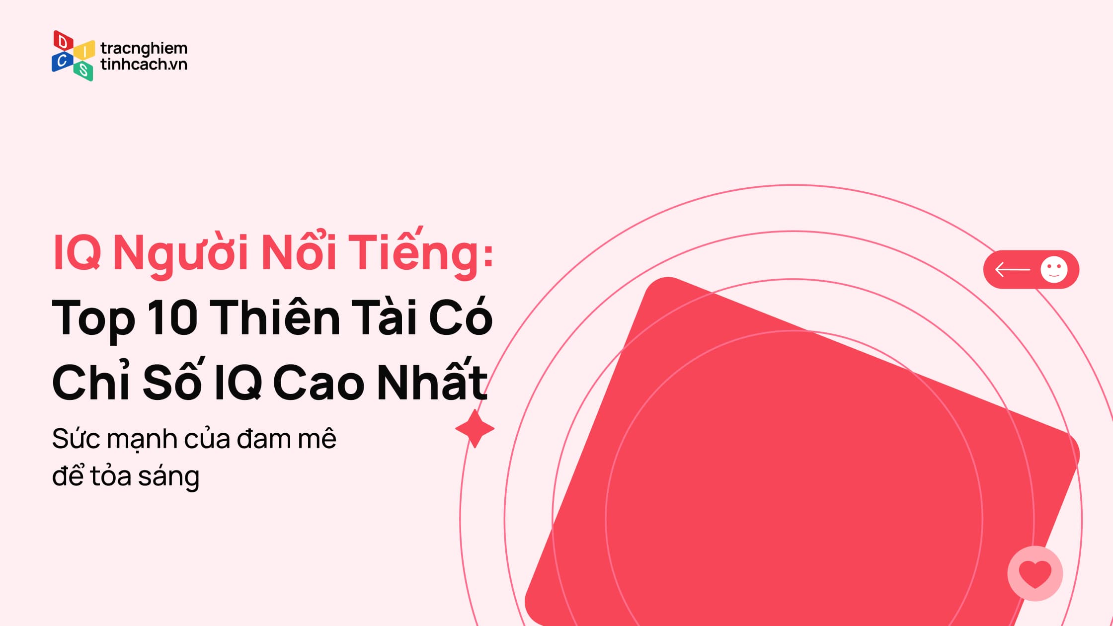 IQ Người Nổi Tiếng: Top 10 Thiên Tài Có Chỉ Số IQ Cao Nhất