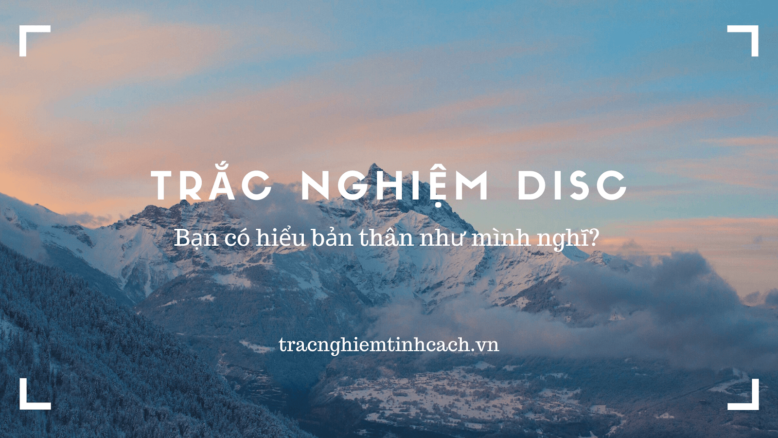 Bài trắc nghiệm tính cách DISC miễn phí - Vén màn tính cách