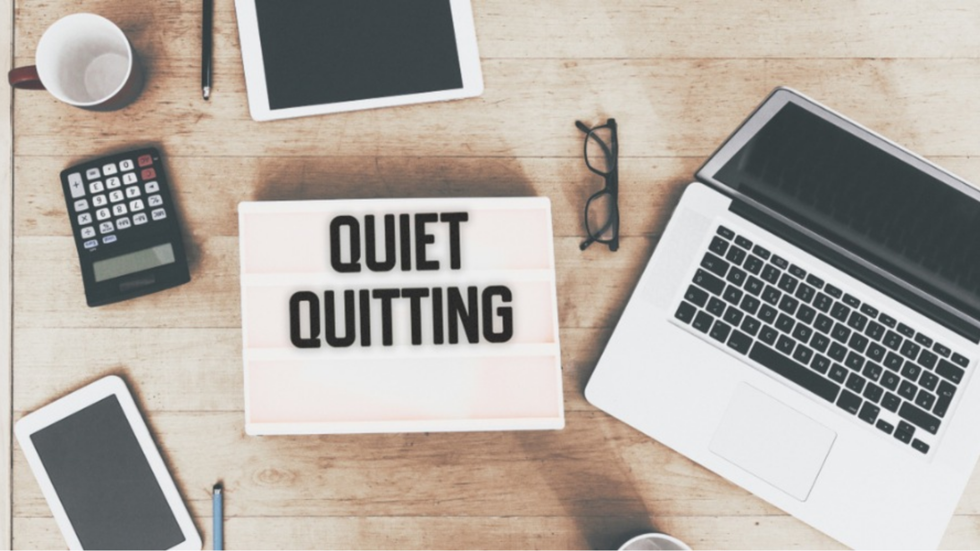 What is quiet quitting?